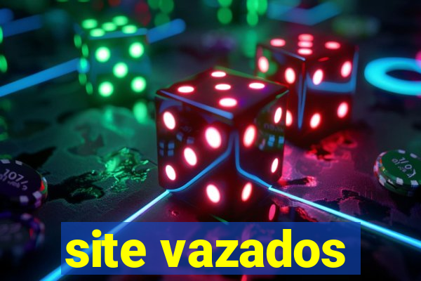 site vazados